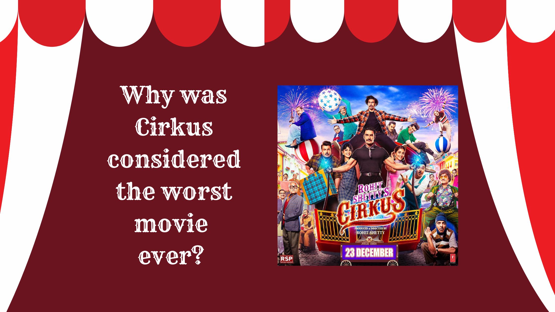 Why was Cirkus considered the worst movie ever? 