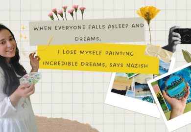 When everyone falls asleep and dreams, I lose myself painting incredible dreams, says Nazish