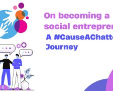 On becoming a social entrepreneur: A CauseAChatter Journey