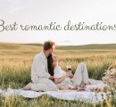 Best romantic destinations