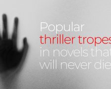 Popular thriller tropes in novels that will never die