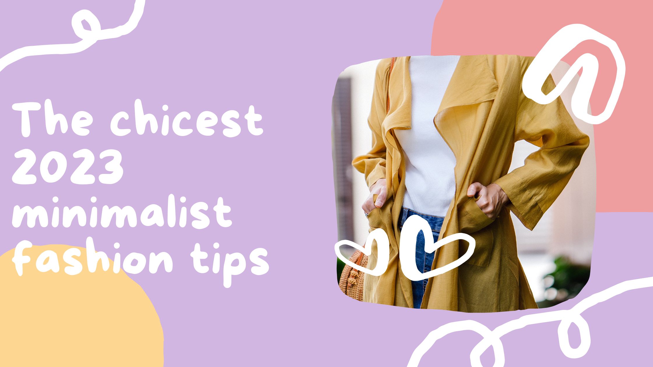 The chicest 2023 minimalist fashion tips