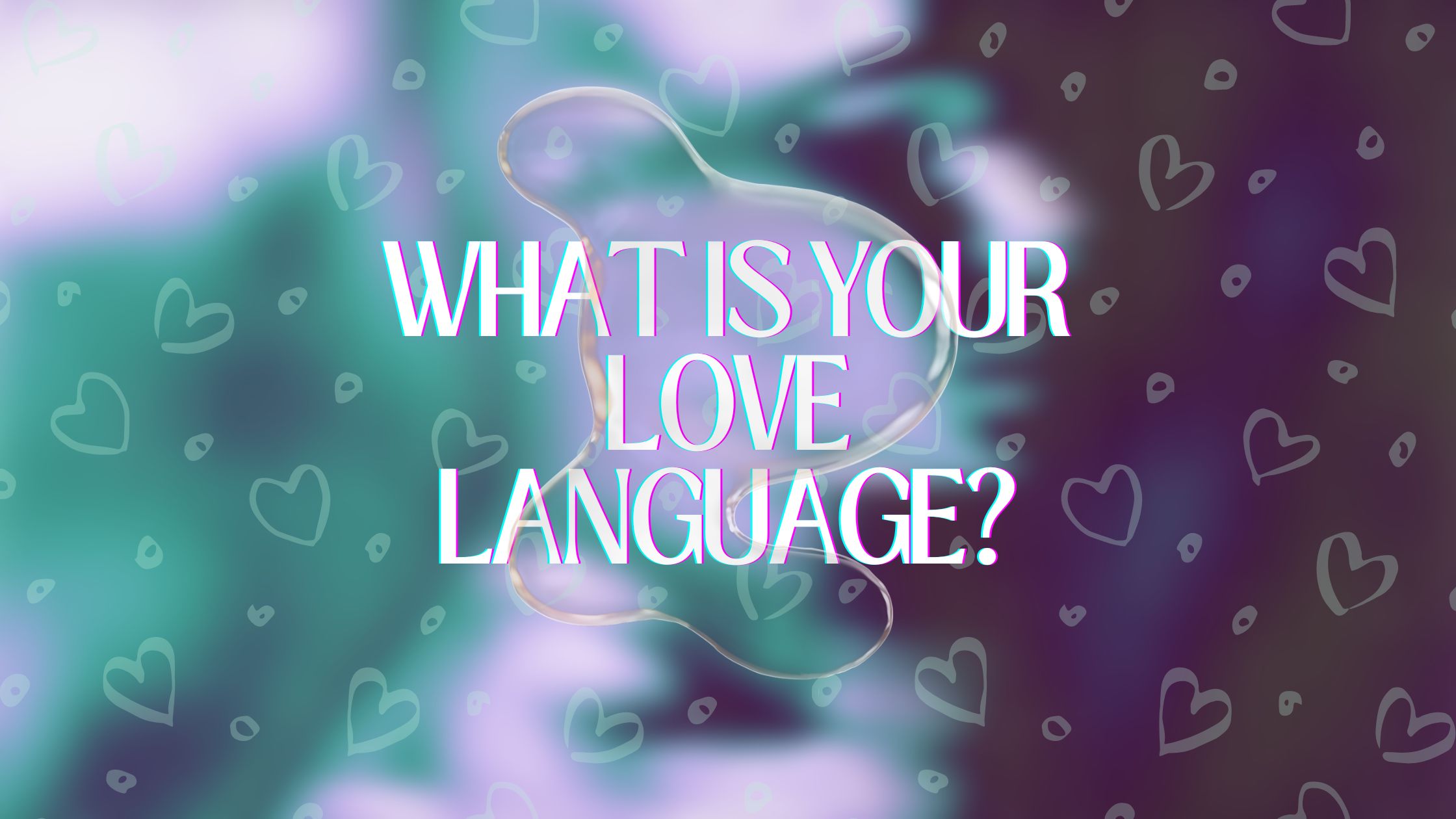 What is your love language?