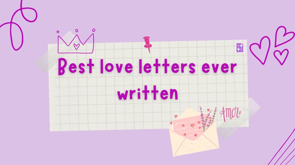 Best Love Letters Ever Written BeStorified