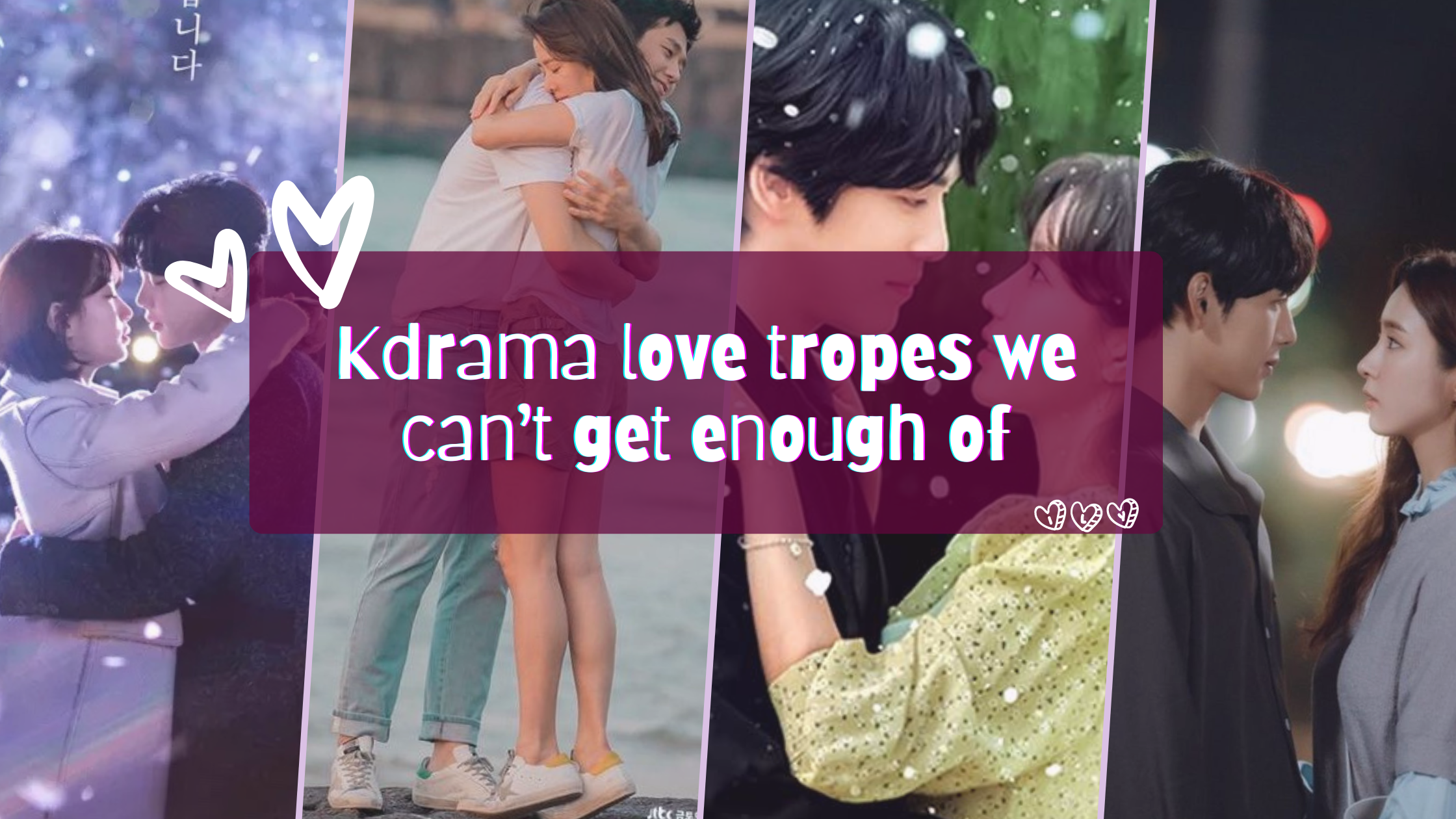 Kdrama love tropes we can’t get enough of