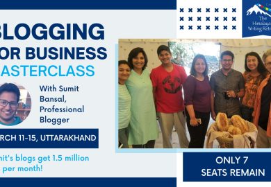 Earn through blogging | The masterclass at The Himalayan Writing Retreat  