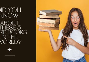 Did you know about these 5 rare books in the world?