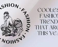 Coolest fashion trends that are in this year