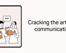 Cracking the art of communication 