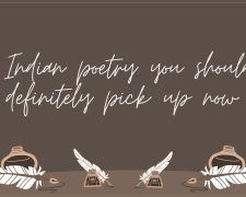 Indian poetry you should definitely pick up now