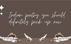 Indian poetry you should definitely pick up now