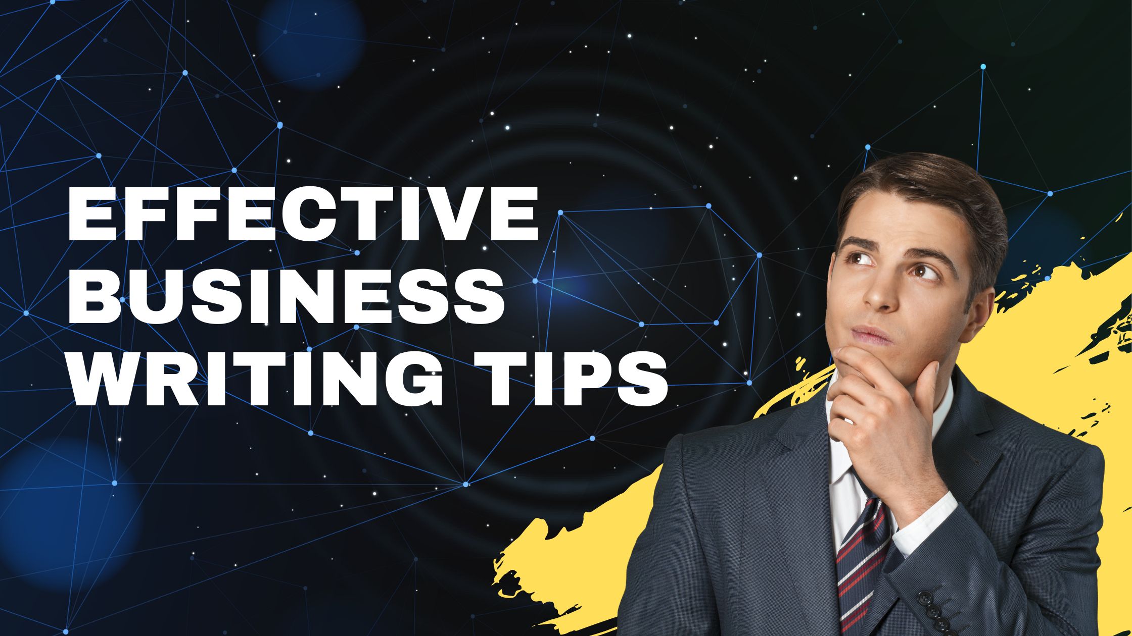 Effective business writing tips