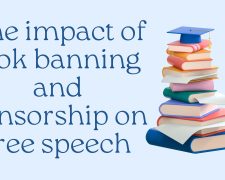 The impact of book banning and censorship on free speech
