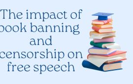 The impact of book banning and censorship on free speech