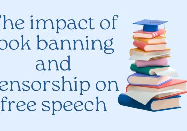The impact of book banning and censorship on free speech