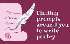 Finding prompts around you to write poetry