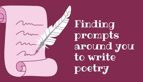 Finding prompts around you to write poetry