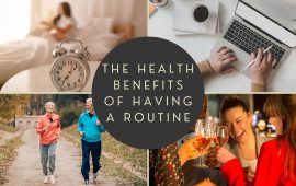 The health benefits of having a routine
