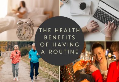The health benefits of having a routine