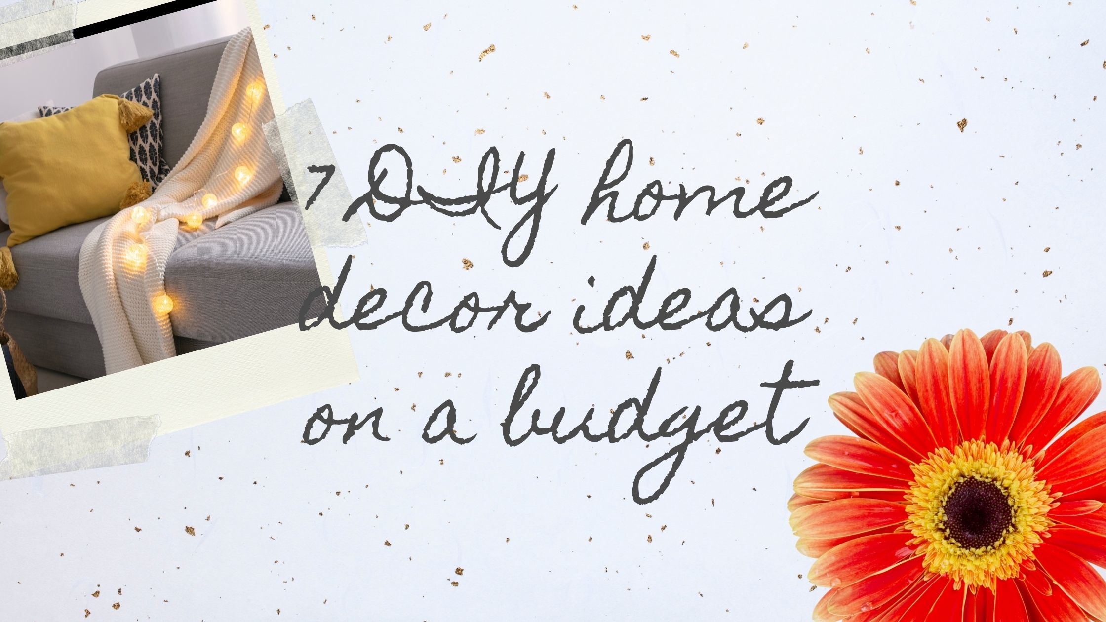 7 DIY home decor ideas on a budget