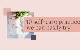 10 self-care practices we can easily try