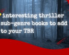 7 interesting thriller sub-genre books to add to your TBR