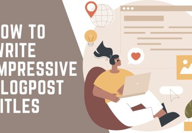 How to write impressive blogpost titles