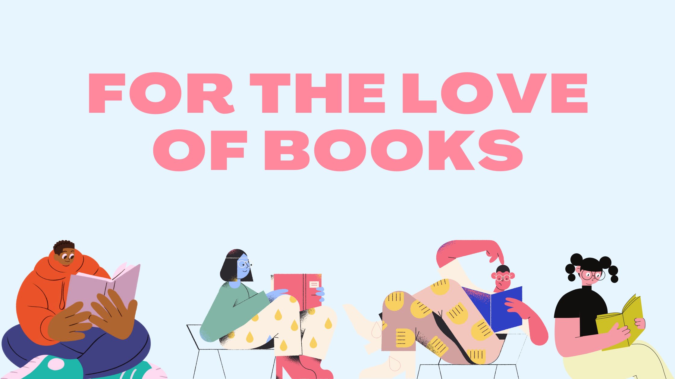 For the Love of Books