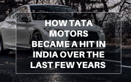 How Tata Motors Became a hit in India over the last few years