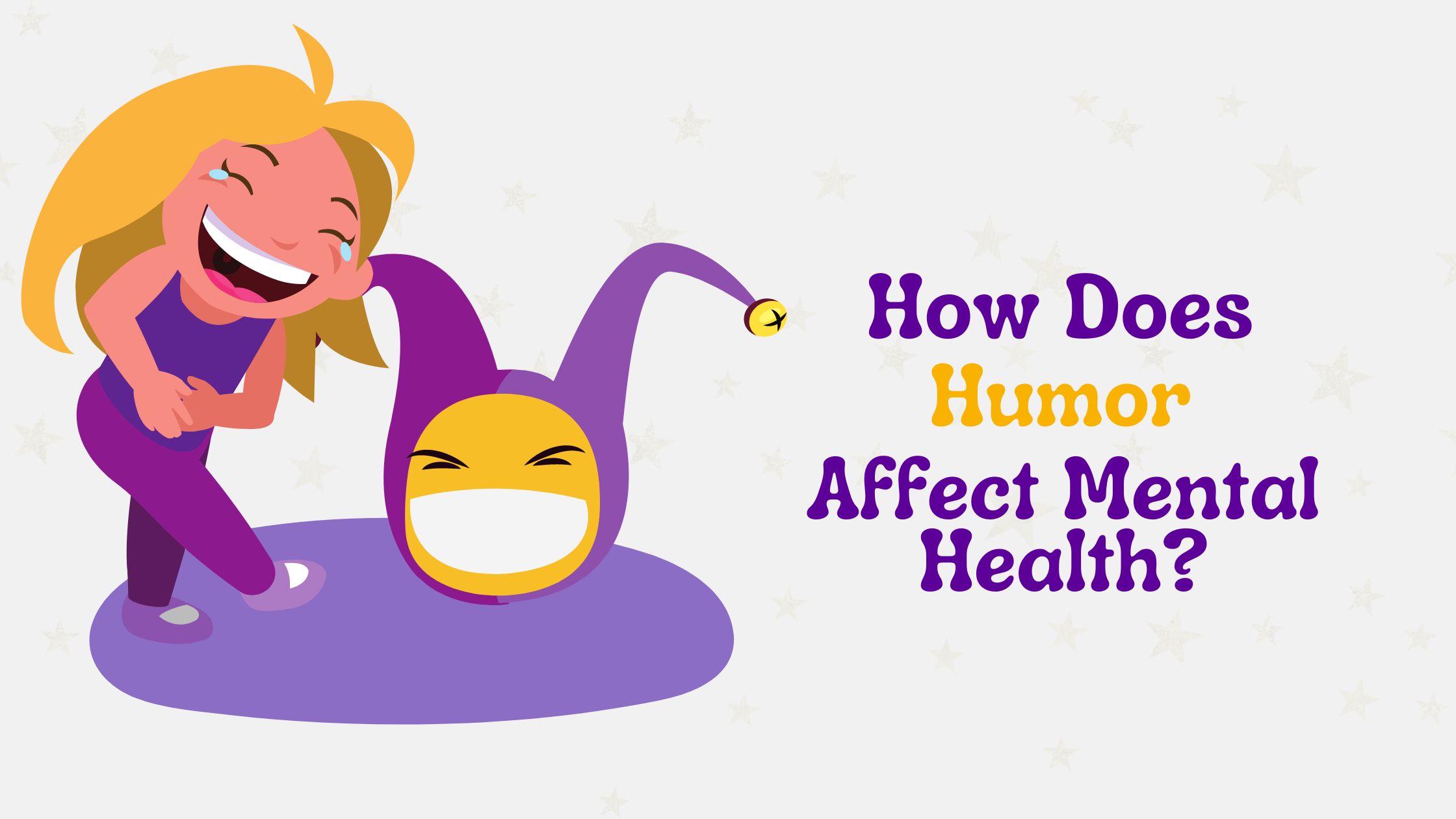 How Does Humor Affect Mental Health?