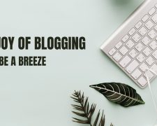 The joy of blogging: It can be a breeze