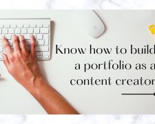Know how to build a portfolio as a content creator