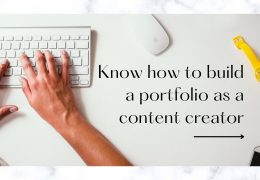 Know how to build a portfolio as a content creator