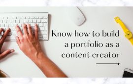 Know how to build a portfolio as a content creator