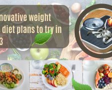 5 innovative weight loss diet plans to try in 2023