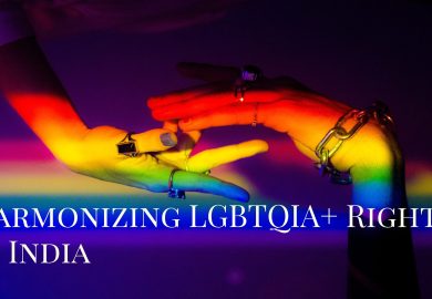 Harmonizing LGBTQIA+ Rights in India