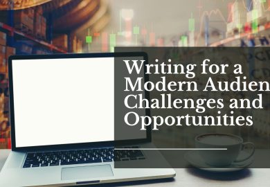 Writing for a Modern Audience: Challenges and Opportunities