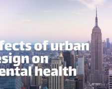 Effects of urban design on mental health