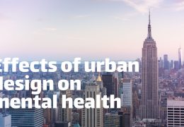 Effects of urban design on mental health