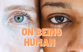 On Being Human