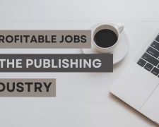 4 profitable jobs in the field of publishing