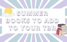 Summer books to add to your TBR