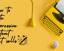 How to write impressive content that sells