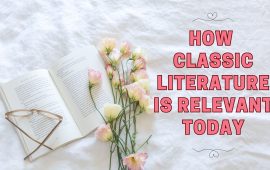 How Classic Literature is Relevant Today