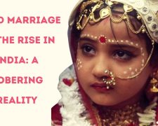 Child Marriage On The Rise In India: A Sobering Reality