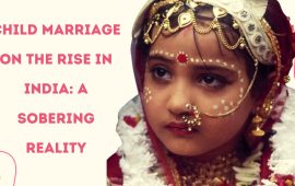 Child Marriage On The Rise In India: A Sobering Reality
