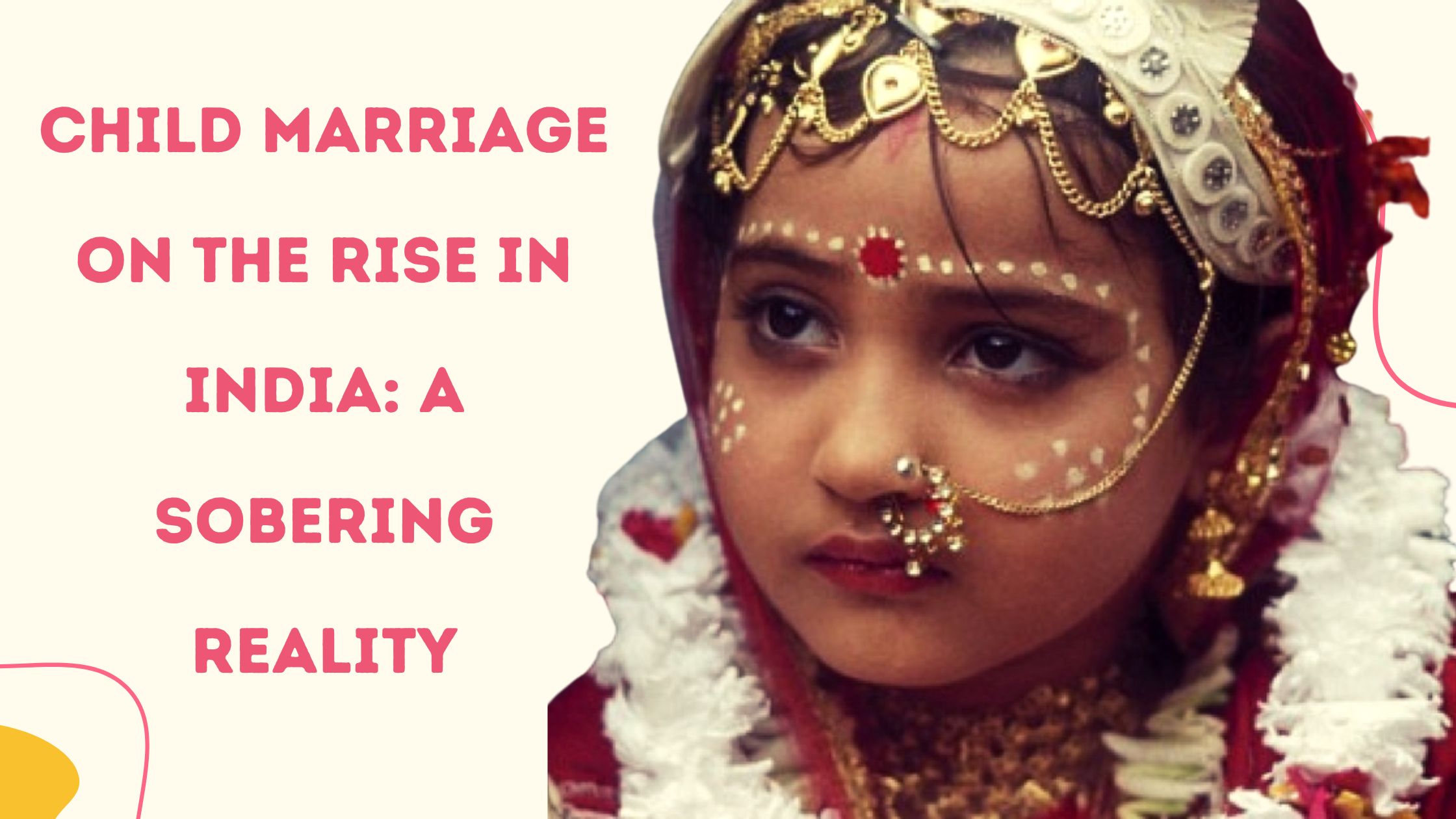 Child Marriage On The Rise In India: A Sobering Reality