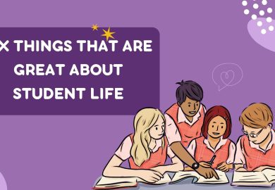 Six things that are great about student life