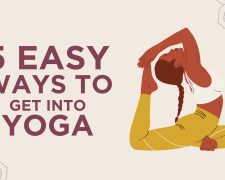 5 Easy Ways to Get Into Yoga