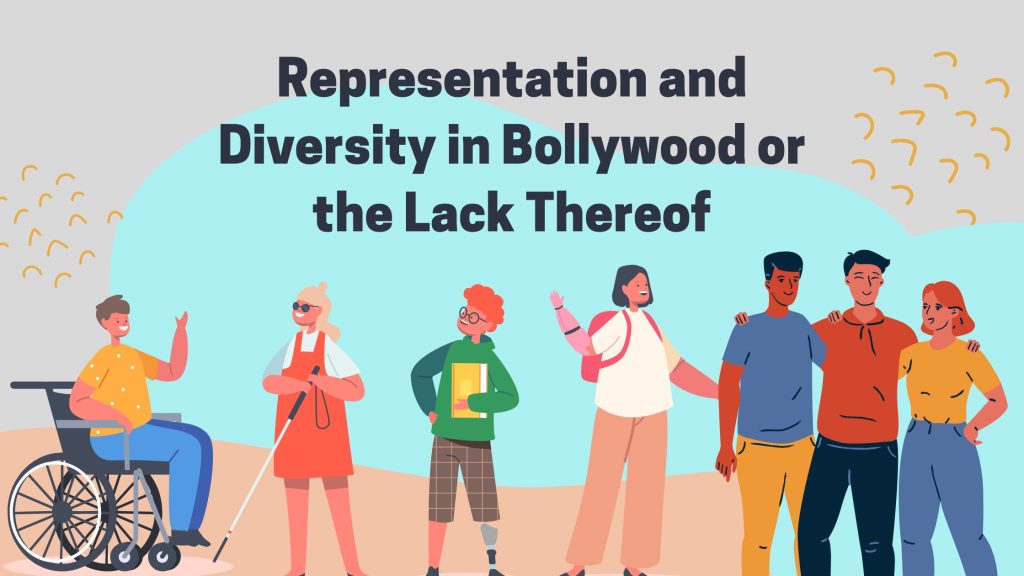 Representation and Diversity in Bollywood or the lack thereof - BeStorified